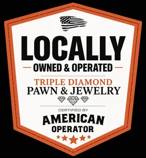Locally Owned & Operated - Triple Diamond Pawn & Jewelry